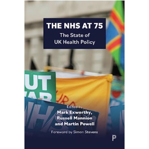 Bristol University Press The NHS at 75 (häftad, eng)