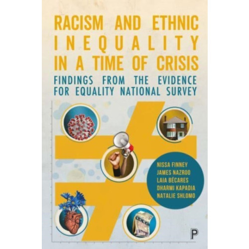 Bristol University Press Racism and Ethnic Inequality in a Time of Crisis (häftad, eng)