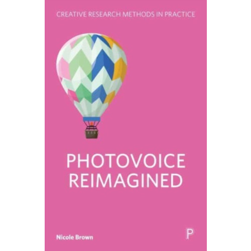 Bristol University Press Photovoice Reimagined (inbunden, eng)