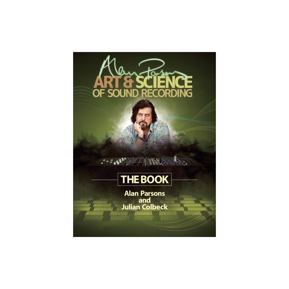 Produktbild för Alan Parsons' Art & Science of Sound Recording (inbunden, eng)