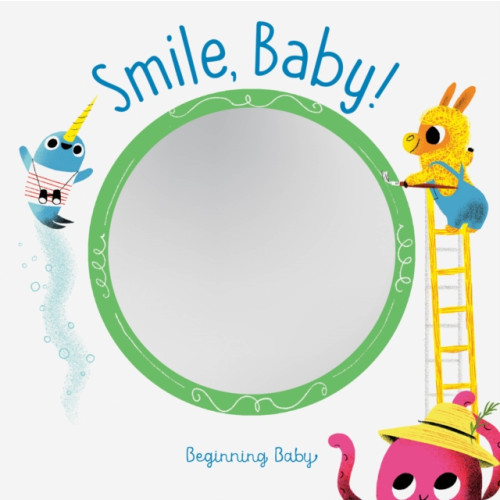 Chronicle Books Smile, Baby! (bok, board book, eng)