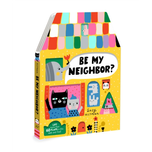 Chronicle Books Be My Neighbor? (inbunden, eng)