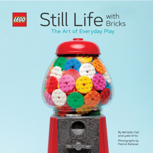 Chronicle Books LEGO® Still Life with Bricks: The Art of Everyday Play (inbunden, eng)