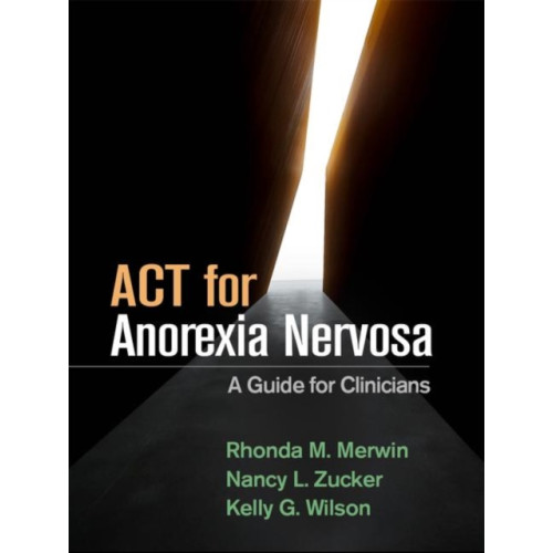 Guilford Publications ACT for Anorexia Nervosa (häftad, eng)