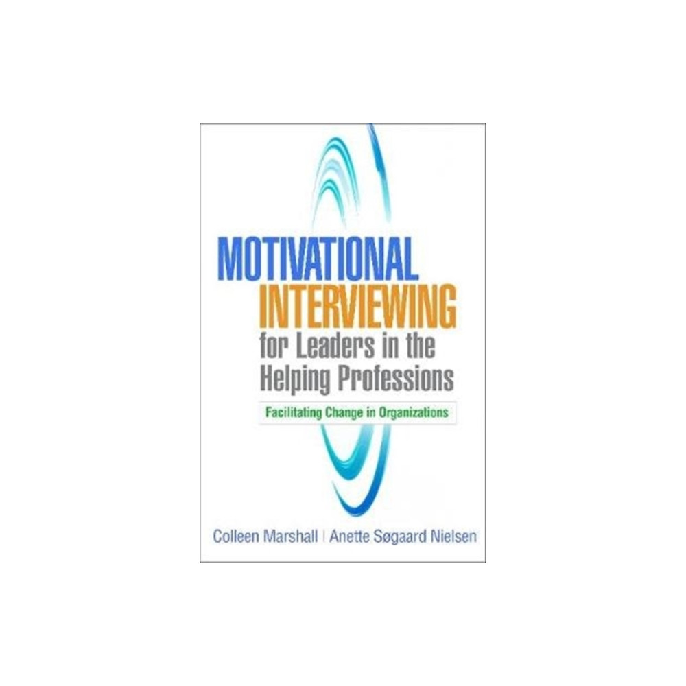 Produktbild för Motivational Interviewing for Leaders in the Helping Professions (häftad, eng)