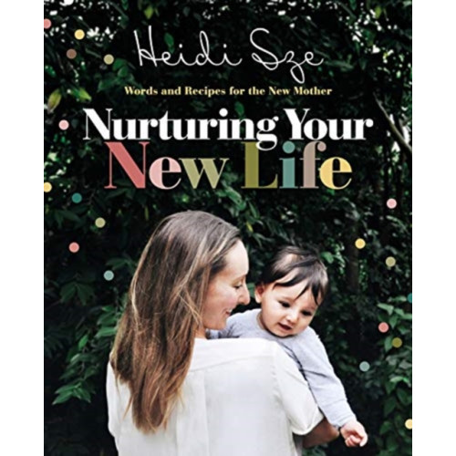 HarperCollins Publishers (Australia) Pty Ltd Nurturing Your New Life (häftad, eng)