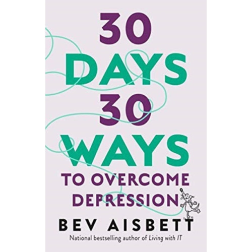 HarperCollins Publishers (Australia) Pty Ltd 30 Days 30 Ways To Overcome Depression (häftad, eng)