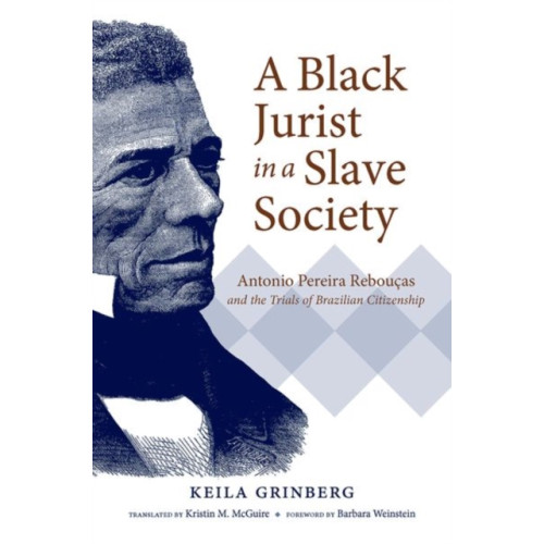 The University of North Carolina Press A Black Jurist in a Slave Society (häftad, eng)