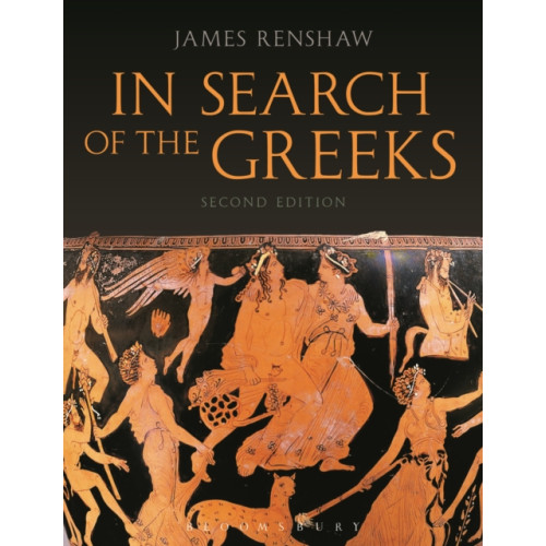 Bloomsbury Publishing PLC In Search of the Greeks (Second Edition) (häftad, eng)