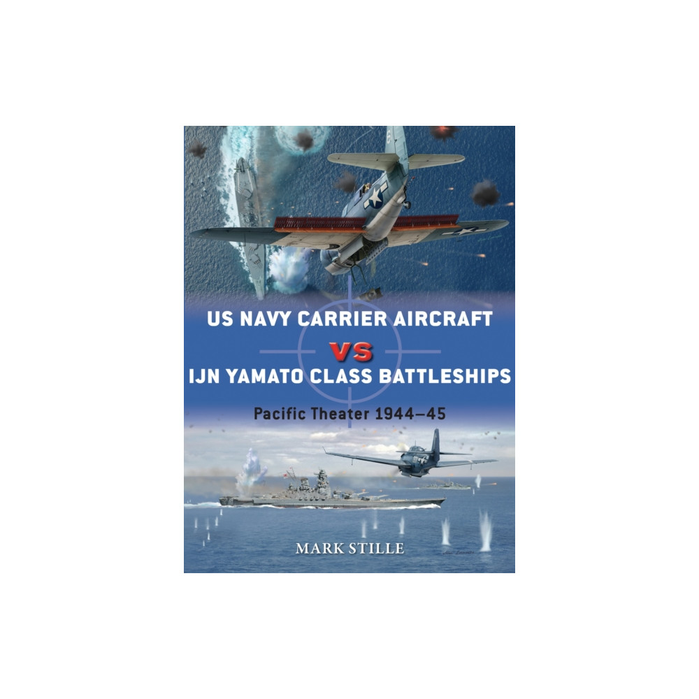 Produktbild för US Navy Carrier Aircraft vs IJN Yamato Class Battleships (häftad, eng)