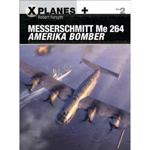 Bloomsbury Publishing PLC Messerschmitt Me 264 Amerika Bomber (häftad, eng)