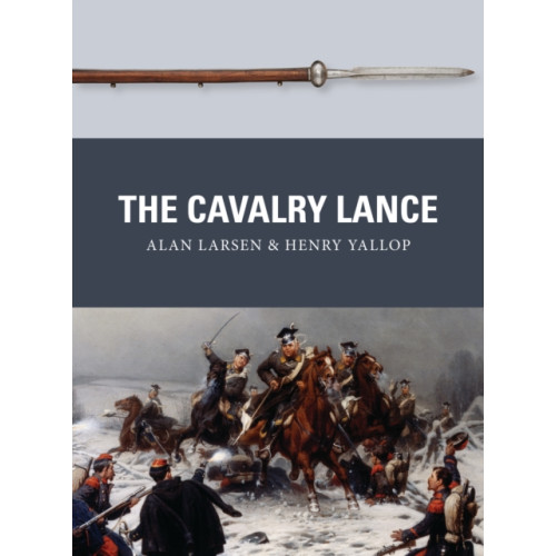 Bloomsbury Publishing PLC The Cavalry Lance (häftad, eng)
