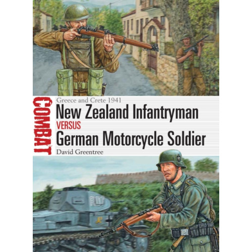 Bloomsbury Publishing PLC New Zealand Infantryman vs German Motorcycle Soldier (häftad, eng)