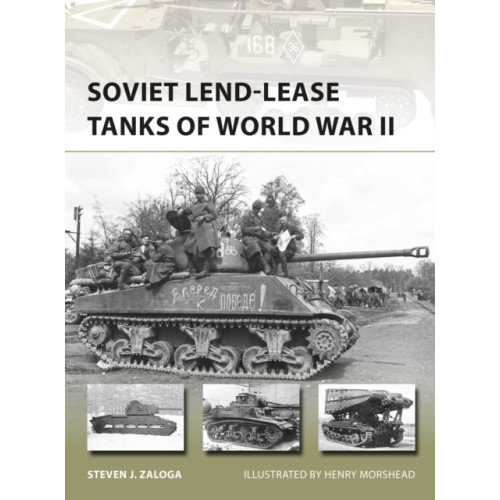 Bloomsbury Publishing PLC Soviet Lend-Lease Tanks of World War II (häftad, eng)