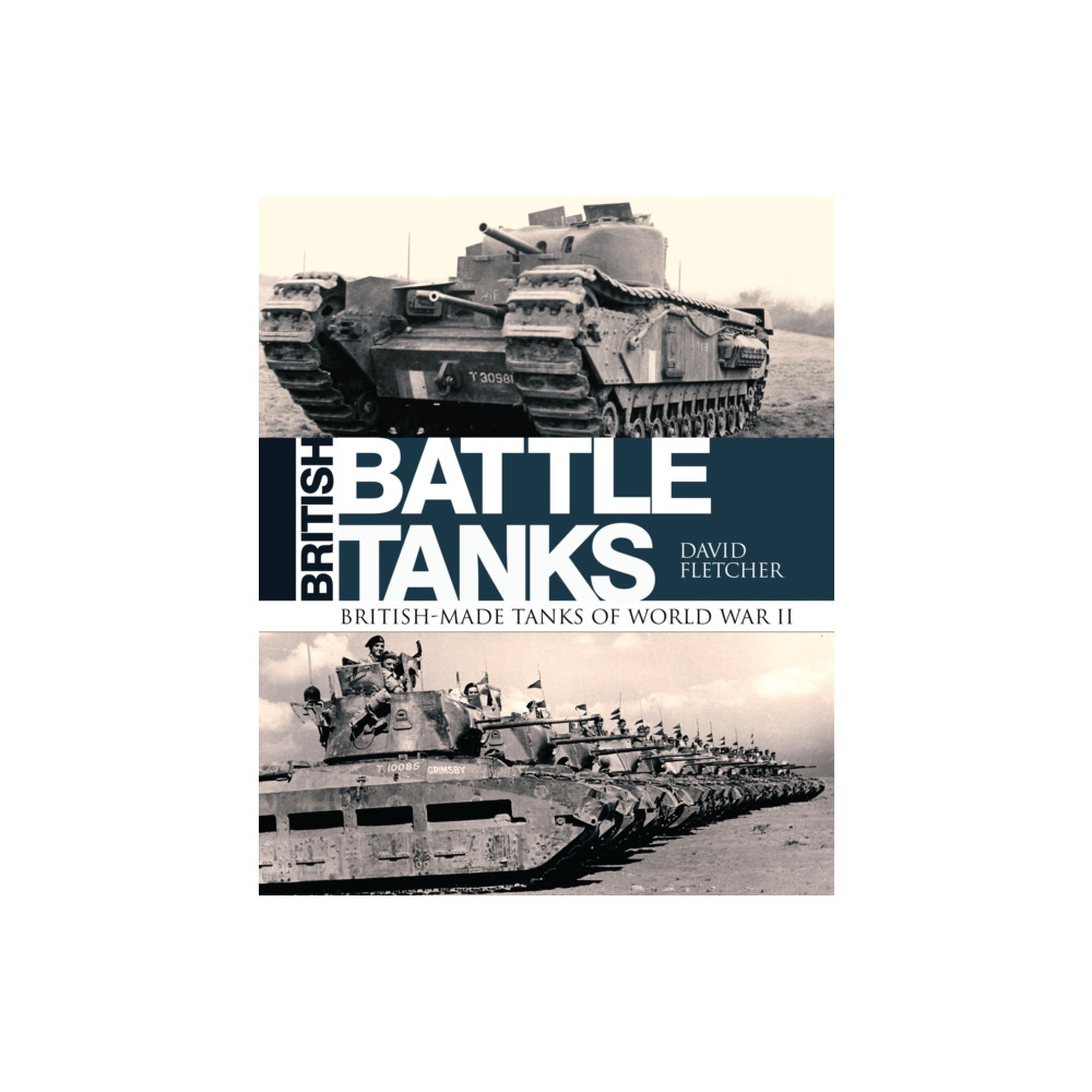 Produktbild för British Battle Tanks (inbunden, eng)