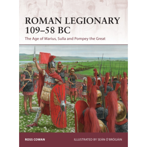 Bloomsbury Publishing PLC Roman Legionary 109–58 BC (häftad, eng)