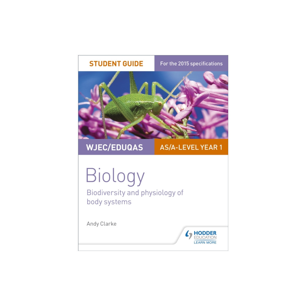 Produktbild för WJEC/Eduqas AS/A Level Year 1 Biology Student Guide: Biodiversity and physiology of body systems (häftad, eng)