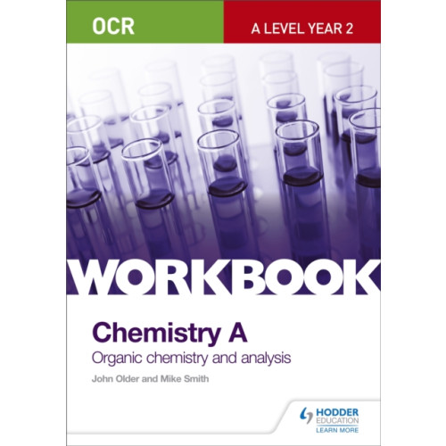 Hachette Learning OCR A-Level Year 2 Chemistry A Workbook: Organic chemistry and analysis (häftad, eng)