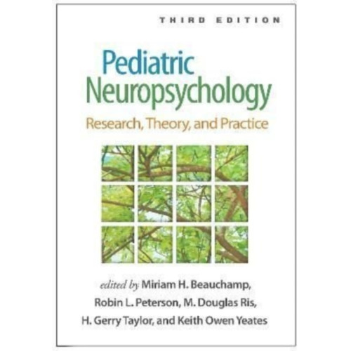 Guilford Publications Pediatric Neuropsychology, Third Edition (inbunden, eng)