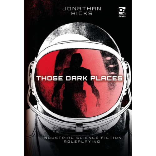 Bloomsbury Publishing PLC Those Dark Places (inbunden, eng)