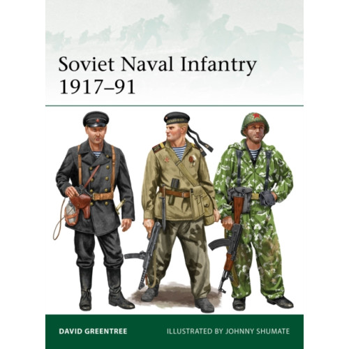 Bloomsbury Publishing PLC Soviet Naval Infantry 1917–91 (häftad, eng)