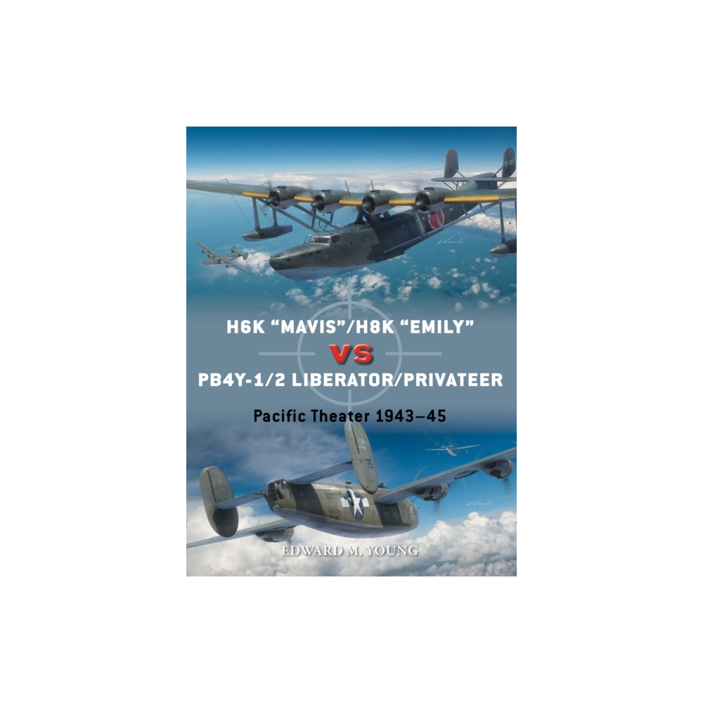 Produktbild för H6K “Mavis”/H8K “Emily” vs PB4Y-1/2 Liberator/Privateer (häftad, eng)