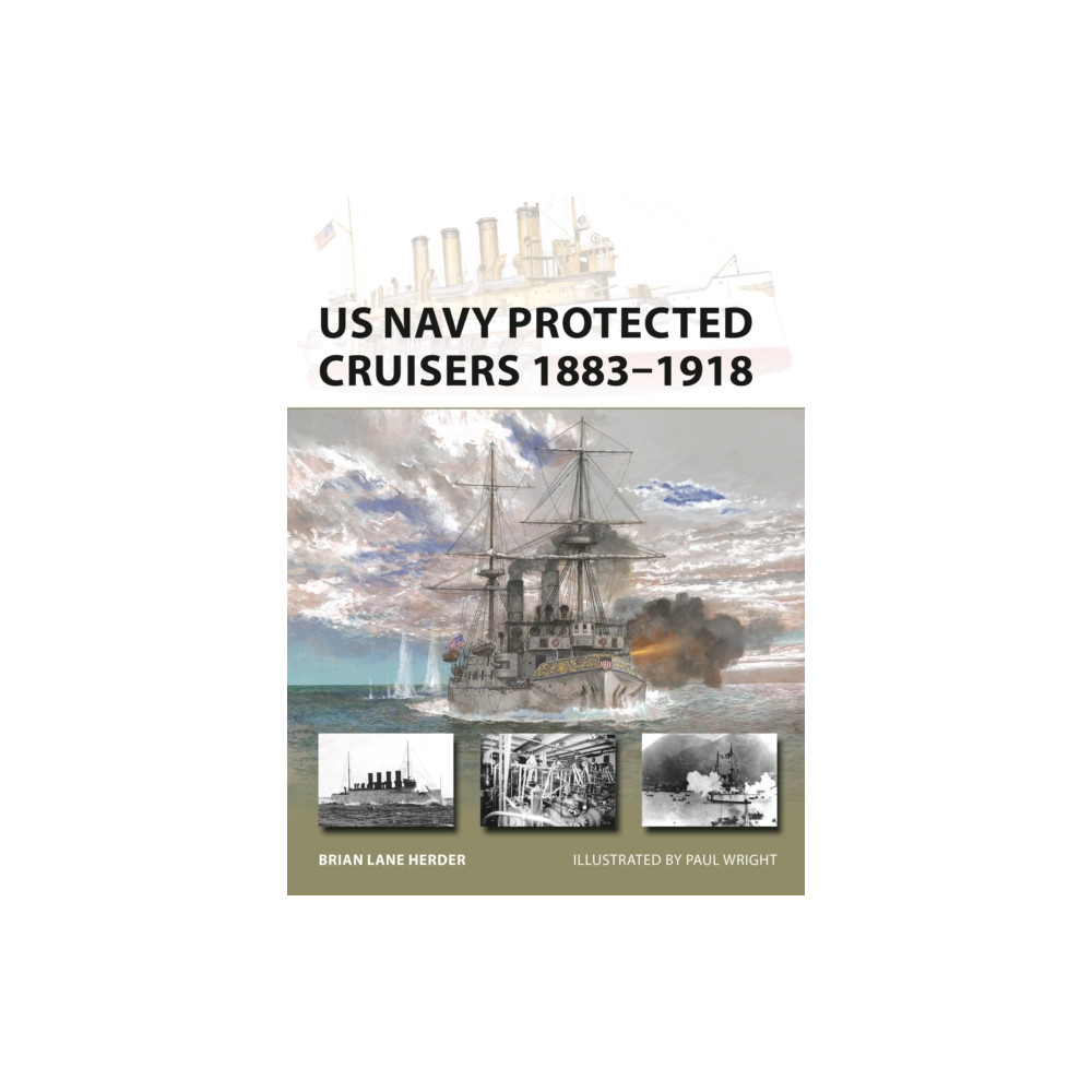 Produktbild för US Navy Protected Cruisers 1883–1918 (häftad, eng)