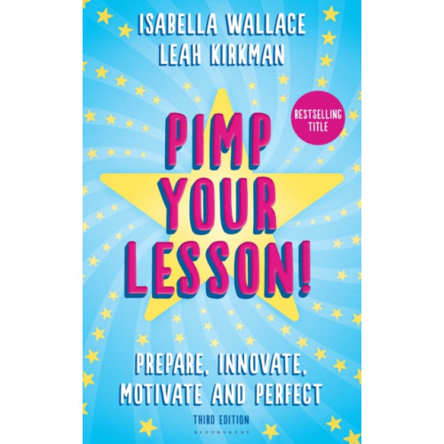 Bloomsbury Publishing PLC Pimp your Lesson! (häftad, eng)