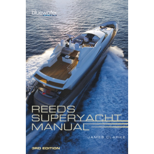 Bloomsbury Publishing PLC Reeds Superyacht Manual (häftad, eng)