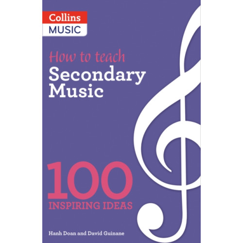 HarperCollins Publishers How to teach Secondary Music (häftad, eng)