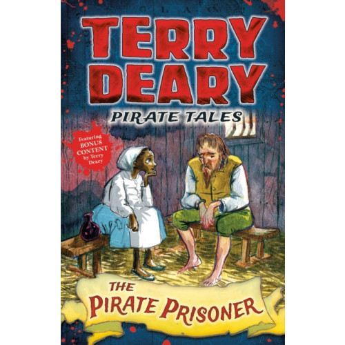 Bloomsbury Publishing PLC Pirate Tales: The Pirate Prisoner (häftad, eng)