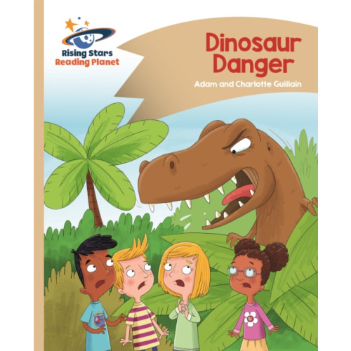 Rising Stars UK Ltd Reading Planet - Dinosaur Danger - Gold: Comet Street Kids (häftad, eng)