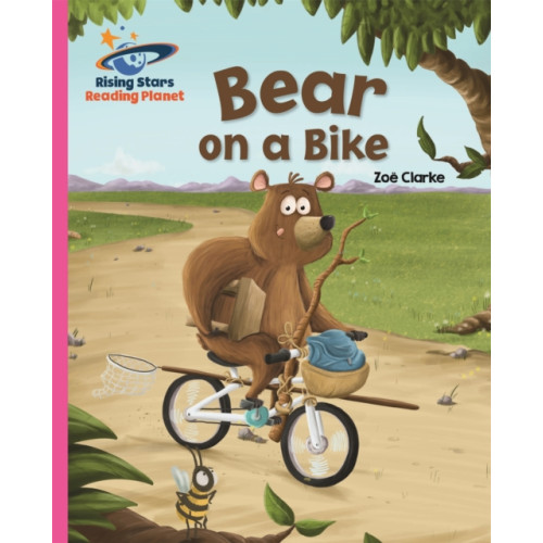 Rising Stars UK Ltd Reading Planet - Bear on a Bike - Pink B: Galaxy (häftad, eng)