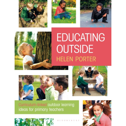 Bloomsbury Publishing PLC Educating Outside (häftad, eng)