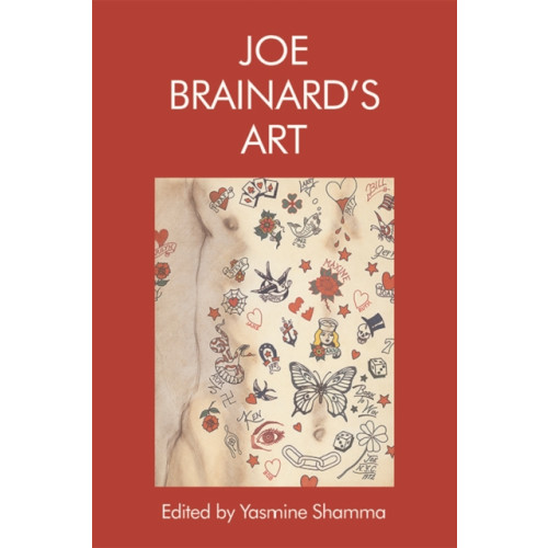 Edinburgh university press Joe Brainard's Art (häftad, eng)