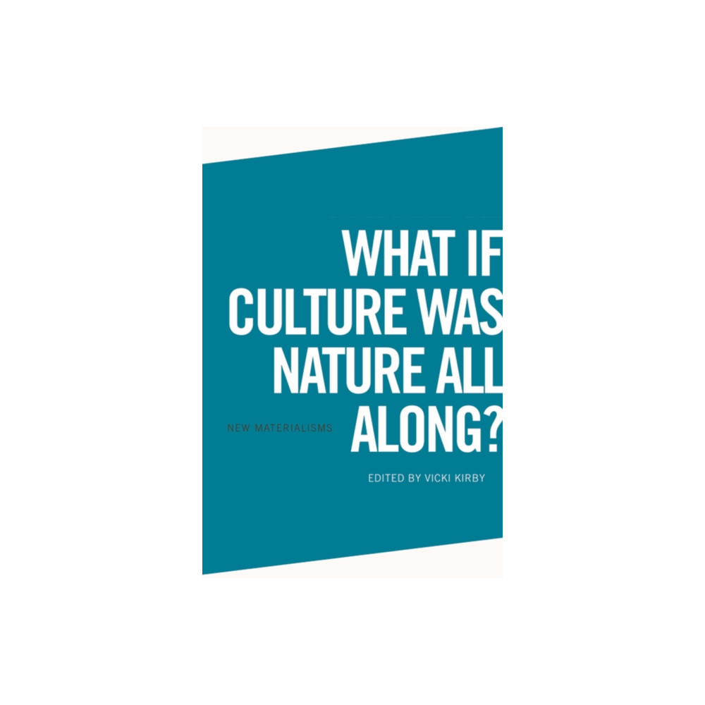 Produktbild för What if Culture was Nature all Along? (häftad, eng)
