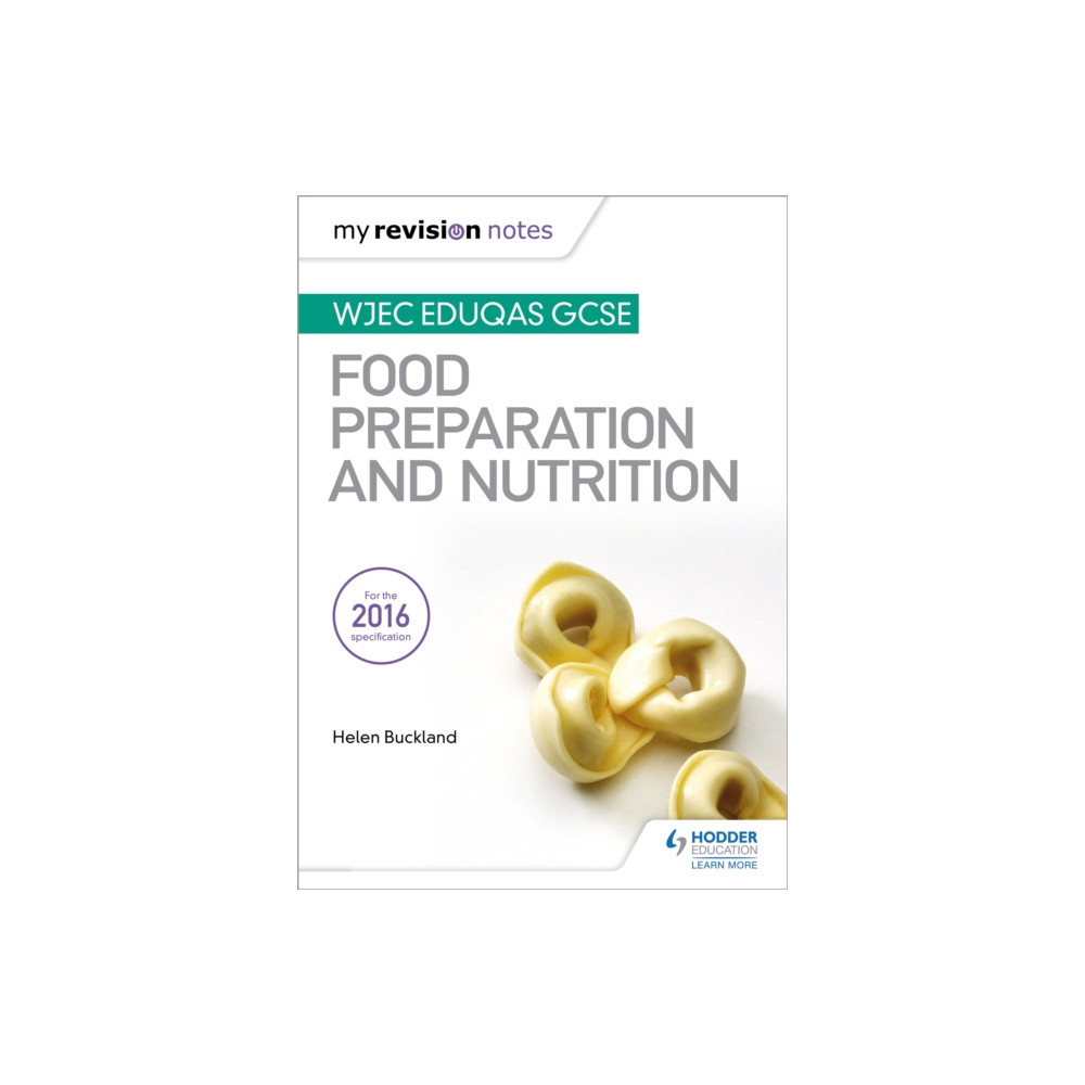 Produktbild för My Revision Notes: WJEC Eduqas GCSE Food Preparation and Nutrition (häftad, eng)