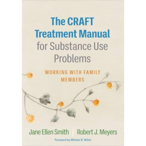 Guilford Publications The CRAFT Treatment Manual for Substance Use Problems (häftad, eng)