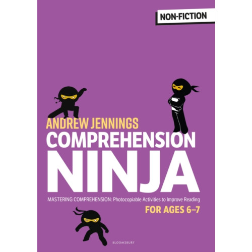 Bloomsbury Publishing PLC Comprehension Ninja for Ages 6-7: Non-Fiction (häftad, eng)