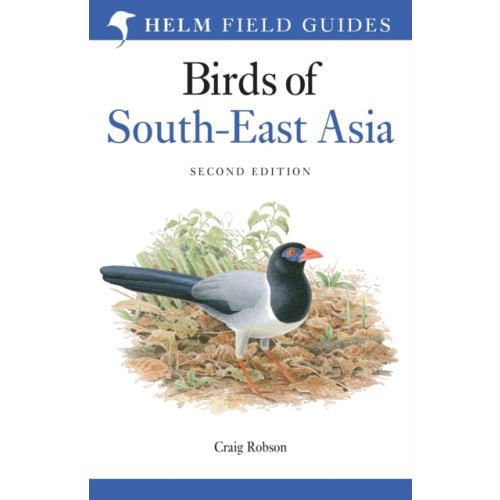 Bloomsbury Publishing PLC Field Guide to the Birds of South-East Asia (häftad, eng)