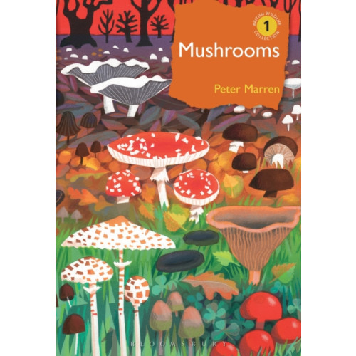 Bloomsbury Publishing PLC Mushrooms (inbunden, eng)