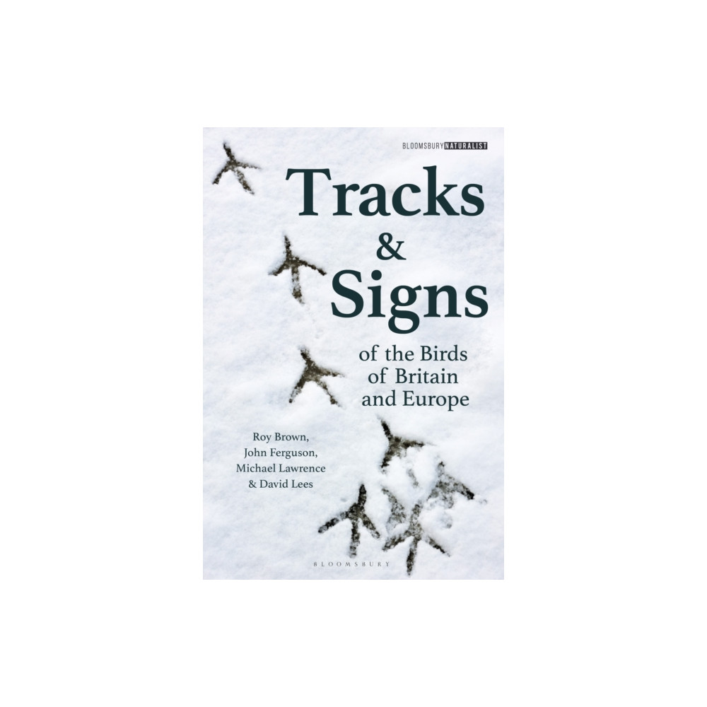 Produktbild för Tracks and Signs of the Birds of Britain and Europe (häftad, eng)