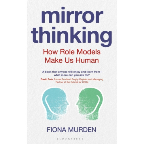 Bloomsbury Publishing PLC Mirror Thinking (inbunden, eng)