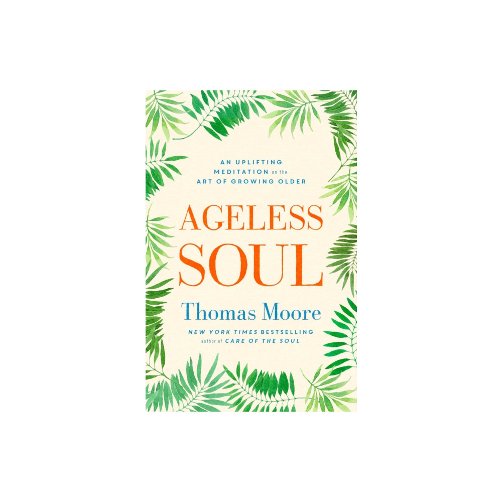 Produktbild för Ageless Soul (häftad, eng)