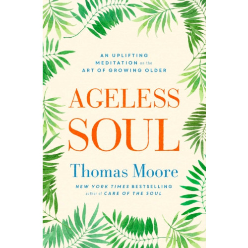 Simon & Schuster Ltd Ageless Soul (häftad, eng)