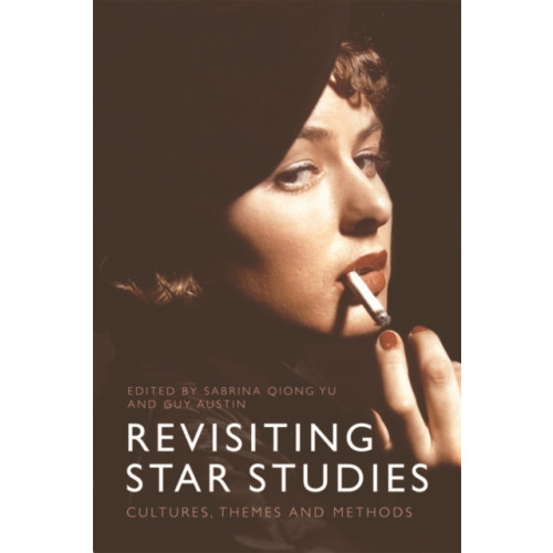 Edinburgh university press Revisiting Star Studies (häftad, eng)