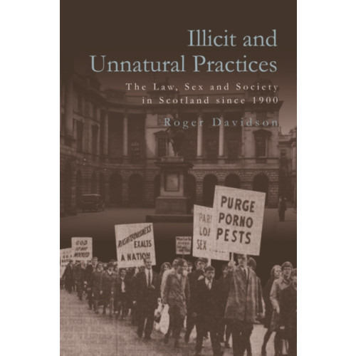 Edinburgh university press Illicit and Unnatural Practices (häftad, eng)