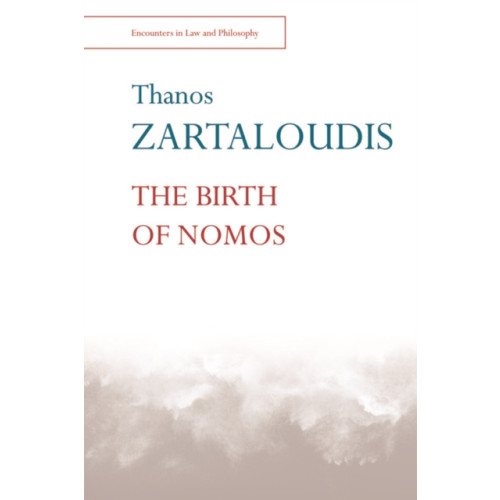 Edinburgh university press The Birth of Nomos (häftad, eng)