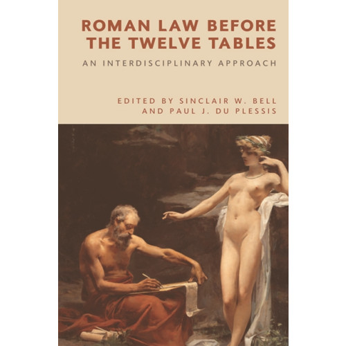 Edinburgh university press Roman Law Before the Twelve Tables (häftad, eng)