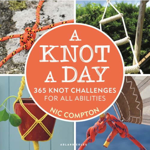 Bloomsbury Publishing PLC A Knot A Day (häftad, eng)